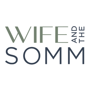 Wife and the Somm